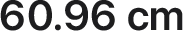 60.96 cm